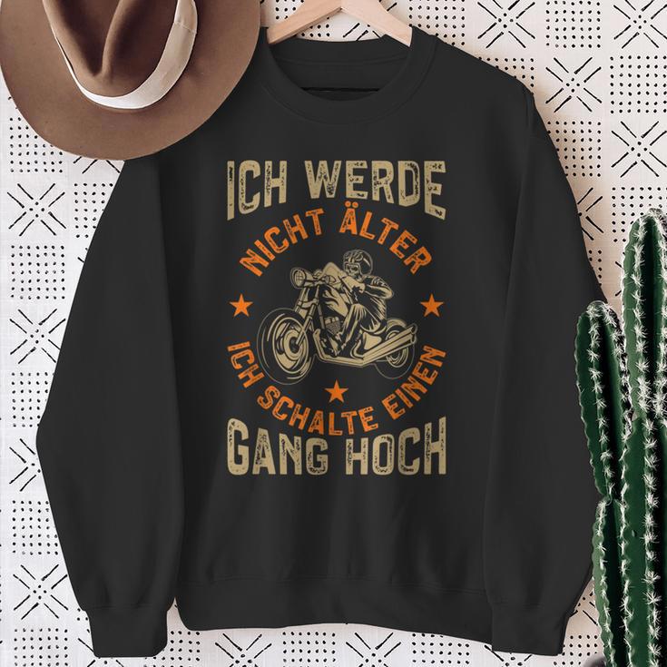 Motorcycle Ich Werde Nicht Alter Motorcycle Rider Biker Sweatshirt Geschenke für alte Frauen