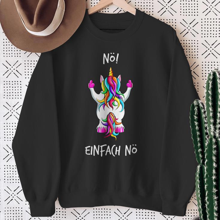 Nö Einfach Nö Unicorn Sweatshirt Geschenke für alte Frauen