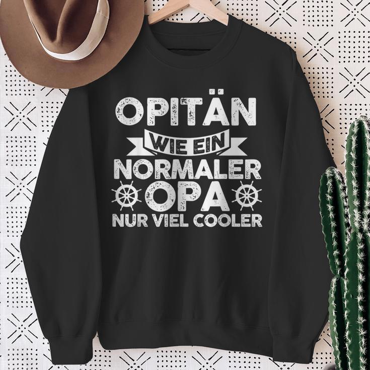 Opitän Wie Ein Normal Grandpa Captain's Sweatshirt Geschenke für alte Frauen