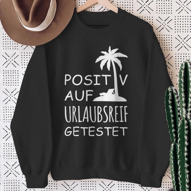 Positiv Auf Hollaubsreif Tested Sweatshirt Geschenke für alte Frauen