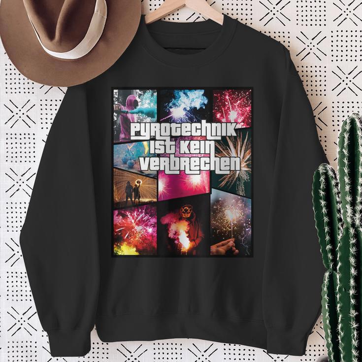 With Pyrotechnik Ist Keinerkommen Fire Sweatshirt Geschenke für alte Frauen