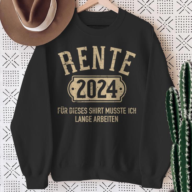 Rente 2024 Für Diese Musste Ich Lange Arbeiten Rentner Sweatshirt Geschenke für alte Frauen