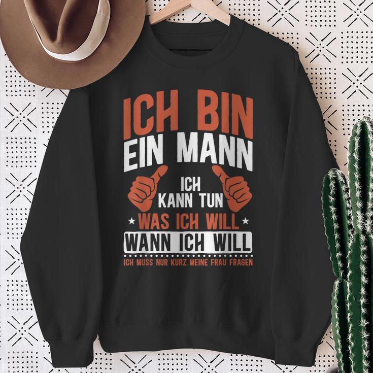 Sarkasmus Ich Bin Ein Mann Sweatshirt Geschenke für alte Frauen