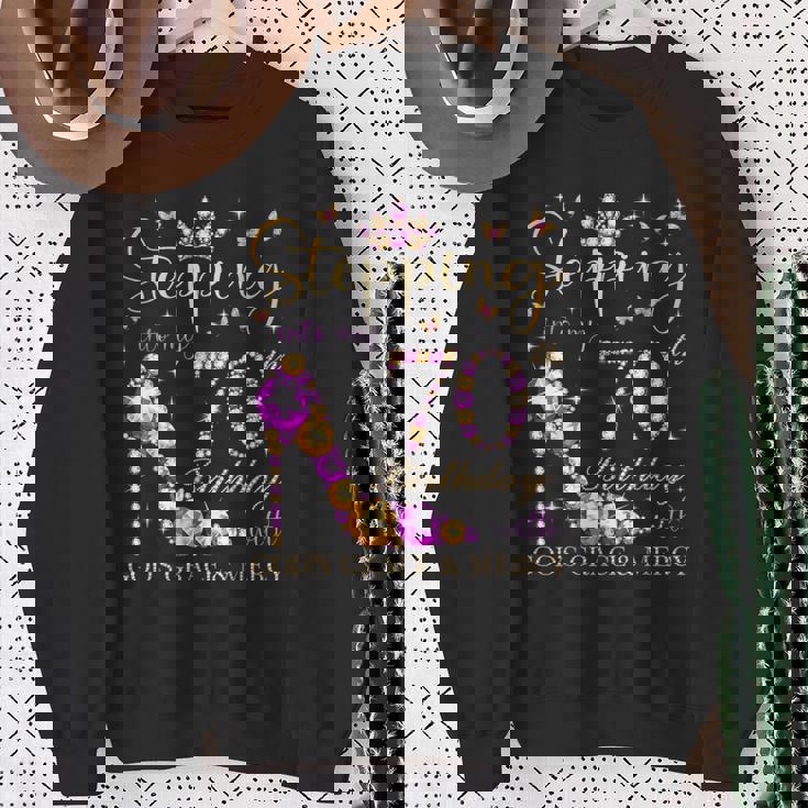 Stepping Into My 70Th Birthday With God's Grace & Mercy Sweatshirt Gifts for Old Women