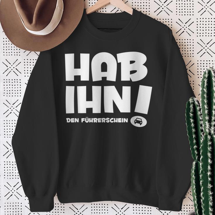 Stolzer Driving License Owner Hab Ihn Den Driving License Sweatshirt Geschenke für alte Frauen