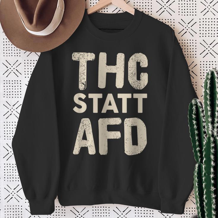 Thc Statt Afd Rassismus Kiffen Cannabis Slogan Sweatshirt Geschenke für alte Frauen