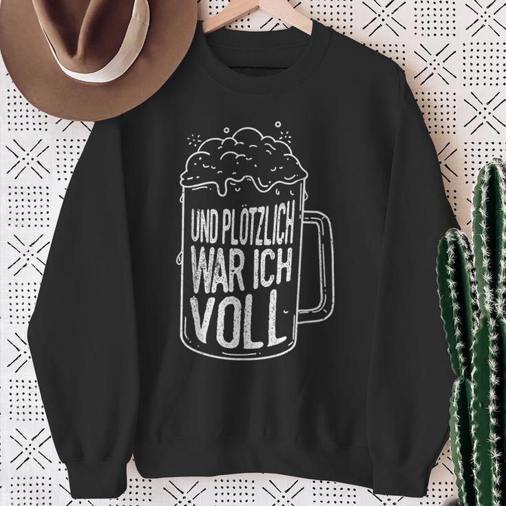 Und Plötzlich War Icholl Saufen Sauftour Biertrinker German Sweatshirt Geschenke für alte Frauen