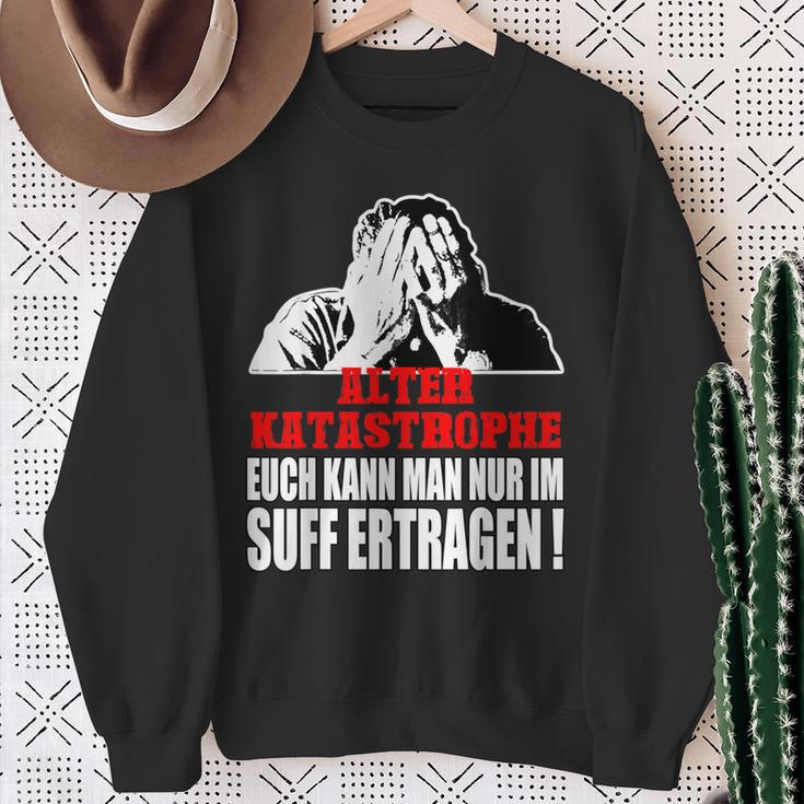 Vintage Alter Katastrophe Nur Im Suff Ertragen Sl Sweatshirt Geschenke für alte Frauen