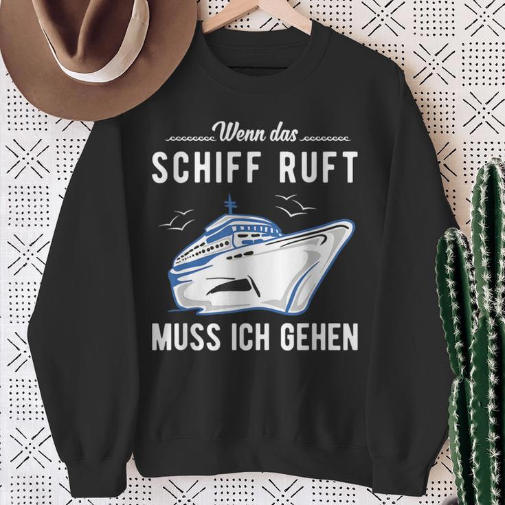 Wenn Das Schiff When The Ship Sweatshirt Geschenke für alte Frauen