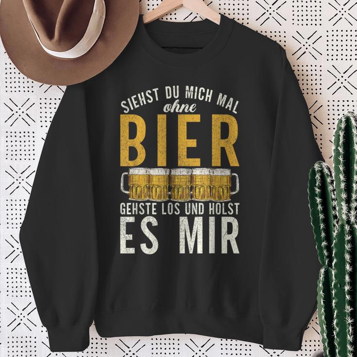 Wenn Du Mich Ohne Bier Sehst Geh Und Hol Mir Ein Bier Sweatshirt Geschenke für alte Frauen