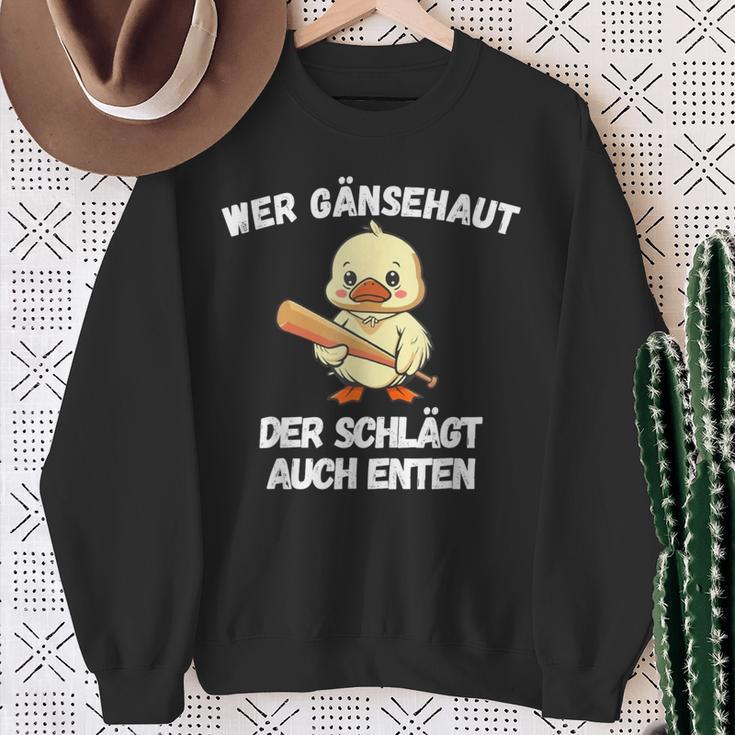 Wer Gänsehaut Der Schlägt Auch Enten Sweatshirt Geschenke für alte Frauen