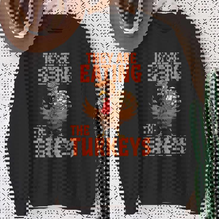 They Are Eating Turkey Donald Trump Thanksgiving Sweatshirt Gifts for Old Women