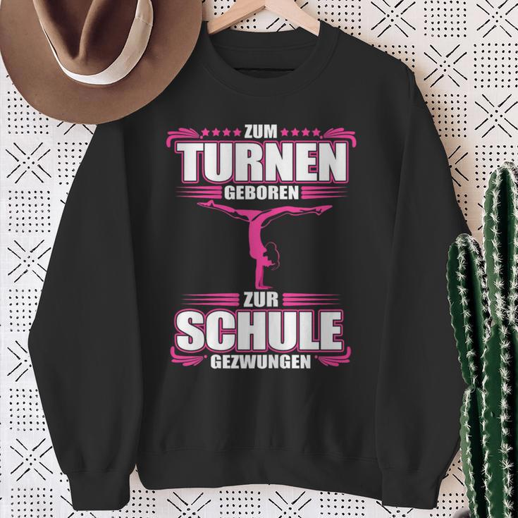 Zum Turnen Geboren Zur Schule Gezwungen Gymnastik Geschenk Sweatshirt Geschenke für alte Frauen