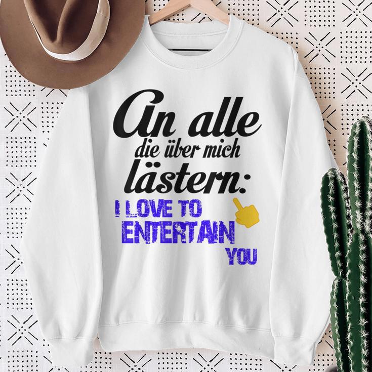 An Alle Die Über Mich Lästern Sweatshirt Geschenke für alte Frauen