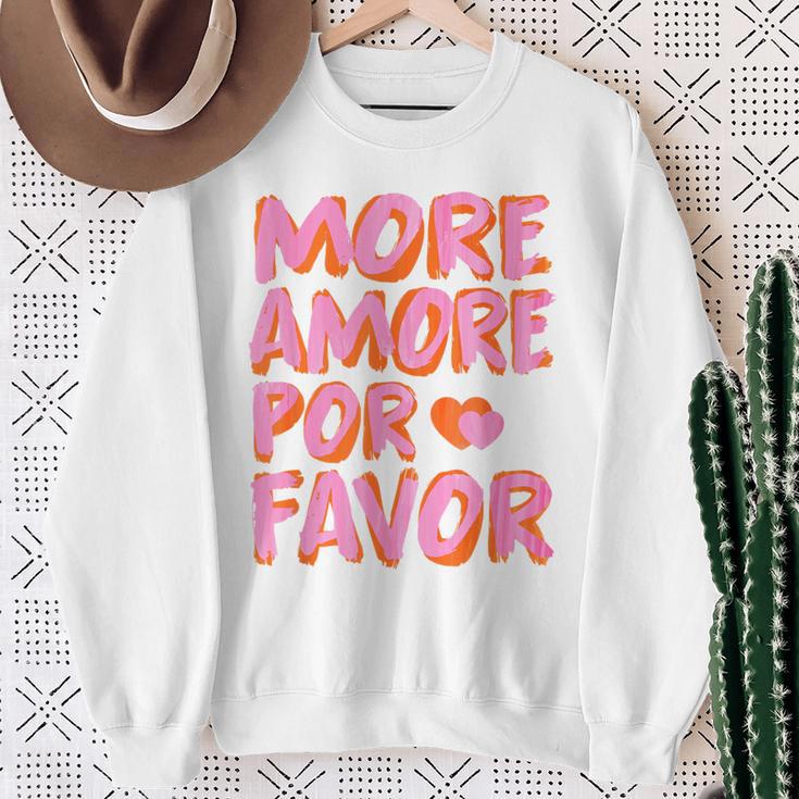 More Amore Por Favor X Mehr Liebe Selbstliebe Selflove Sweatshirt Geschenke für alte Frauen