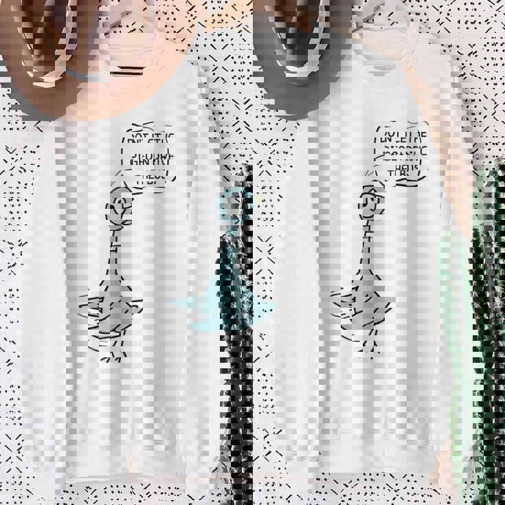 Don't Let The Pigeon Drive The Bus Sweatshirt Gifts for Old Women