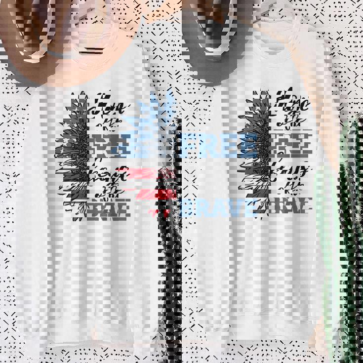 Home Of Free Because Of Brave Veterans Day 4Th Of July Sweatshirt Gifts for Old Women