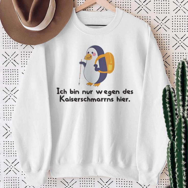 Ich Bin Nur Wegen Des Kaiserschmarrns Hier Sweatshirt Geschenke für alte Frauen