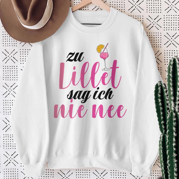 Lillet Zu Lillet Sag Ich Nie Nee S Sweatshirt Geschenke für alte Frauen