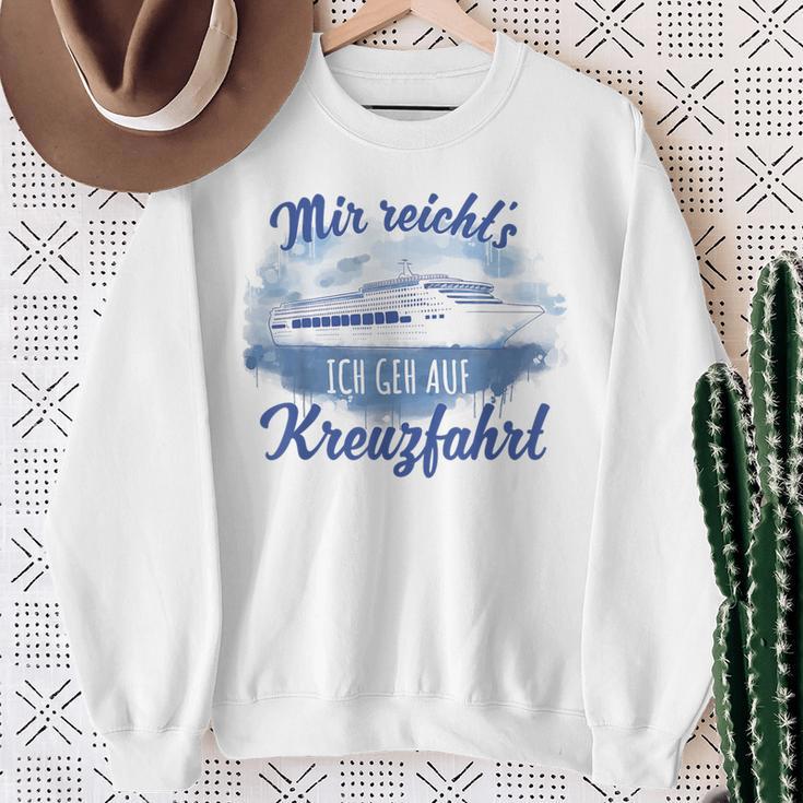 Mir Reicht´S Ich Geh Auf Kreuzfahrt S Sweatshirt Geschenke für alte Frauen