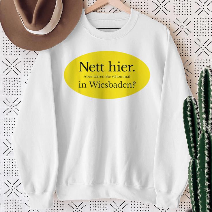 Nett Here Aber Waren Sie Schon Mal In Wiesbaden Sweatshirt Geschenke für alte Frauen