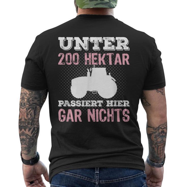 Under 200 Hektar Passiert Hier Gar Nichts Farmers T-Shirt mit Rückendruck