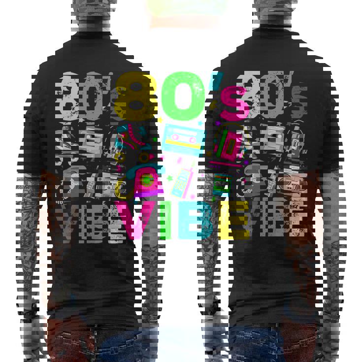 80S Vibe 1980S Vintage Style Eighties Retro Party Men's T-shirt Back Print