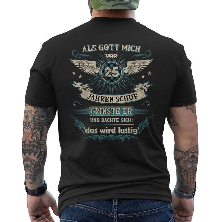 Als Gott Michor 25 Jahren Schuf Grinste Er Das Wird German L T-Shirt mit Rückendruck