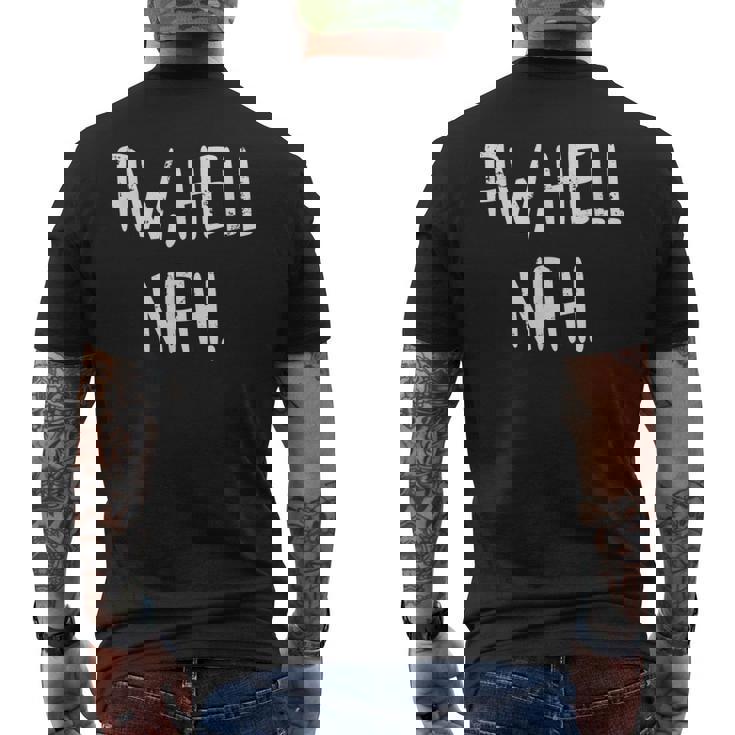 Aw Hell Nah Saying Meme Teen Slang Men's Back Print T-Shirt