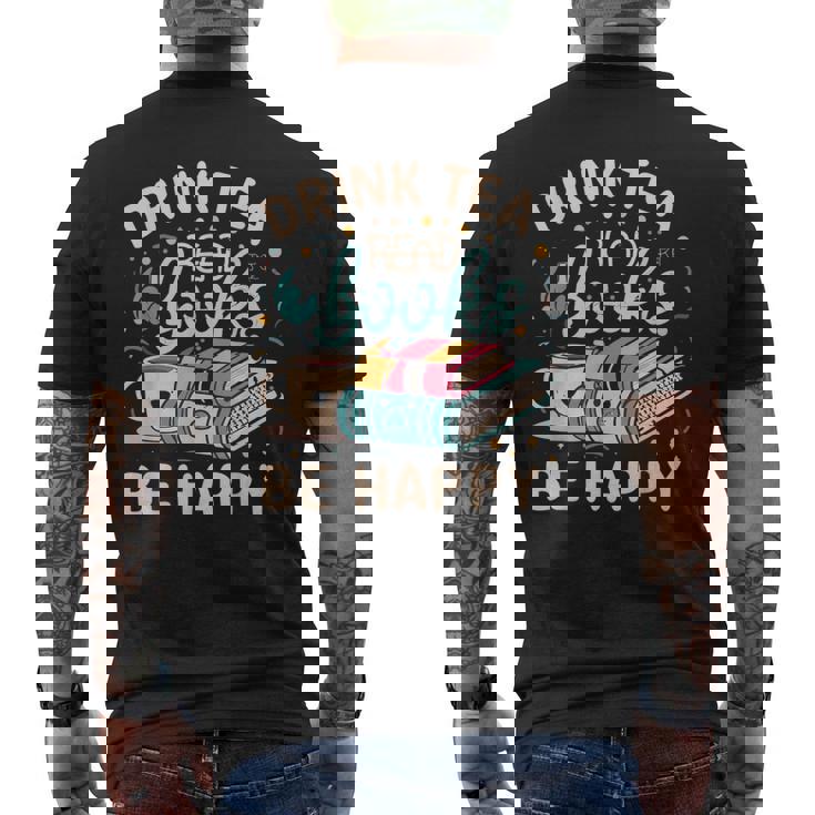 Beber Té Leer Libros Sé Feliz Amo Leer Amante De Los Libros Camiseta Hombre Estampado Espalda