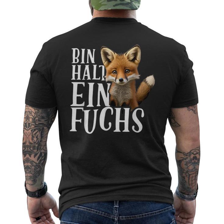 Bin Halt Ein Fuchs Fuchs Lieberhalter Statement T-Shirt mit Rückendruck