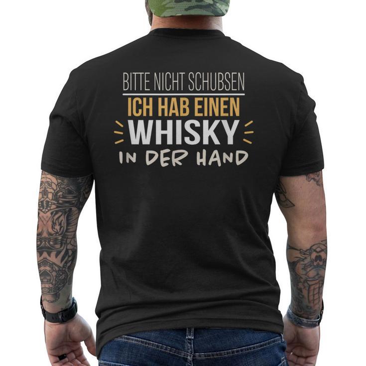 Bitte Nicht Schubsen Ich Hab Einen Whisky In Der Hand Humour German T-Shirt mit Rückendruck