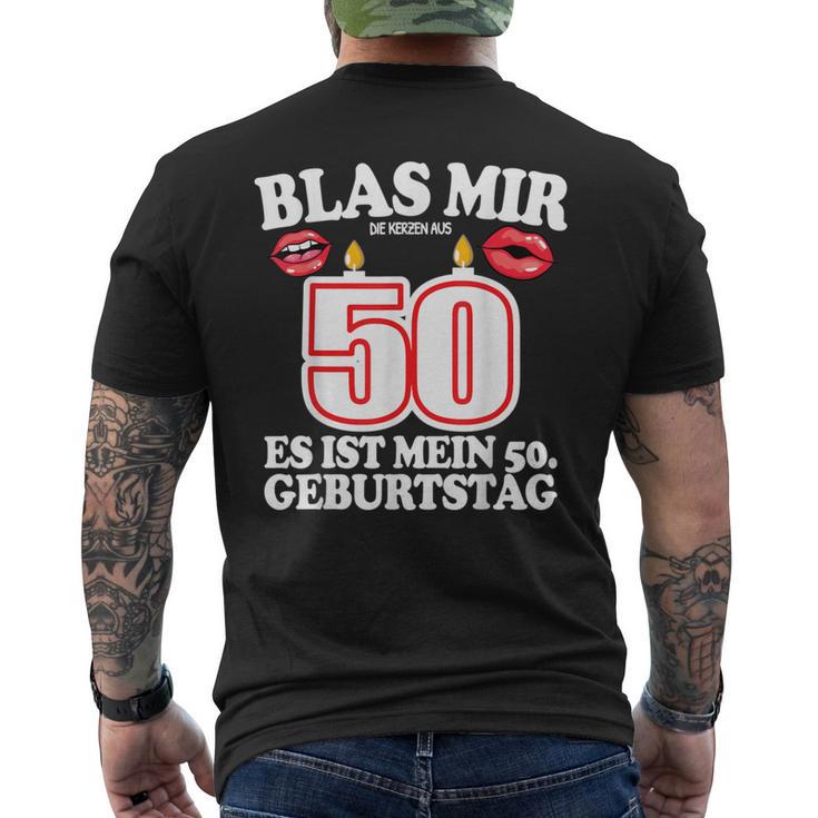 Blas Mir Die Kerzen Aus 50Th Birthday Man T-Shirt mit Rückendruck