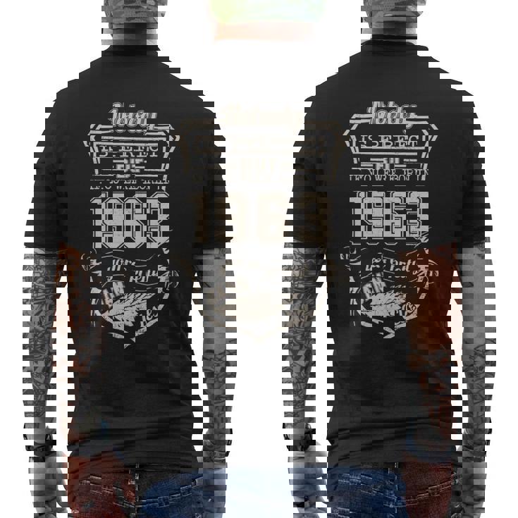 Born In Nobody Is Perfect But If You Were Born In 1963 You're Pretty Damn Close Men's T-shirt Back Print