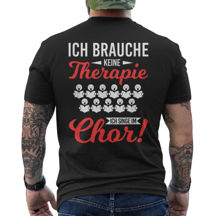 Brauche Keine Therapie Singe Im Choir Singer T-Shirt mit Rückendruck