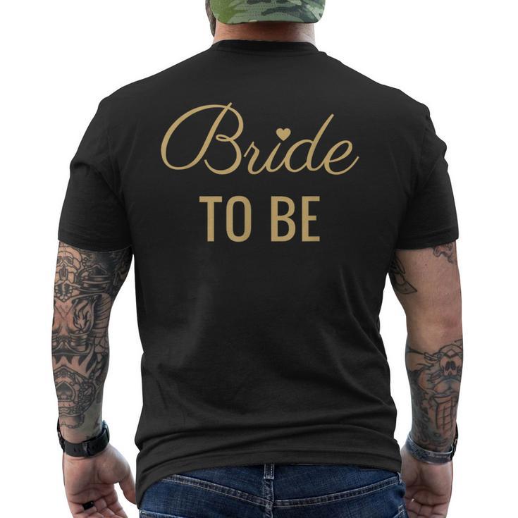 Bride To Be Golden Lettering And Heart Wedding And BrideT-Shirt mit Rückendruck