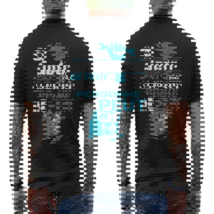 Cadeau Drôle Si Quentin Ne Peut Pas Le Réparer T-shirt imprimé au dos