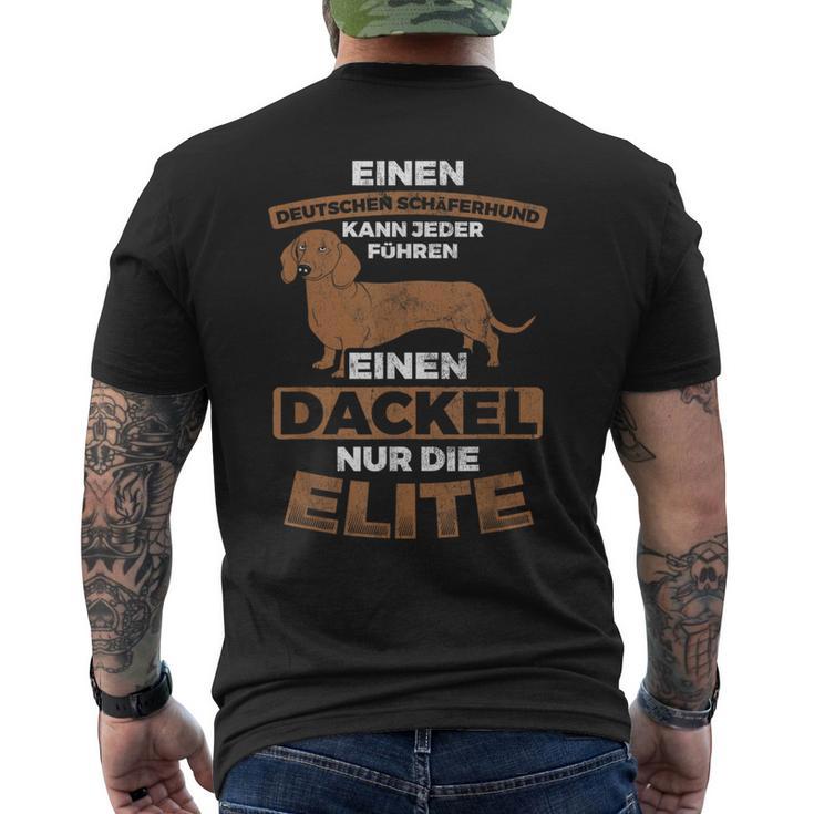 A Dachshund For Elite Dog Dachshund T-Shirt mit Rückendruck