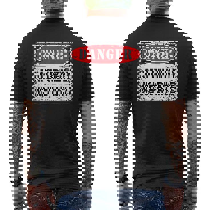 Danger I Am Currently Unsupervised Men's T-shirt Back Print