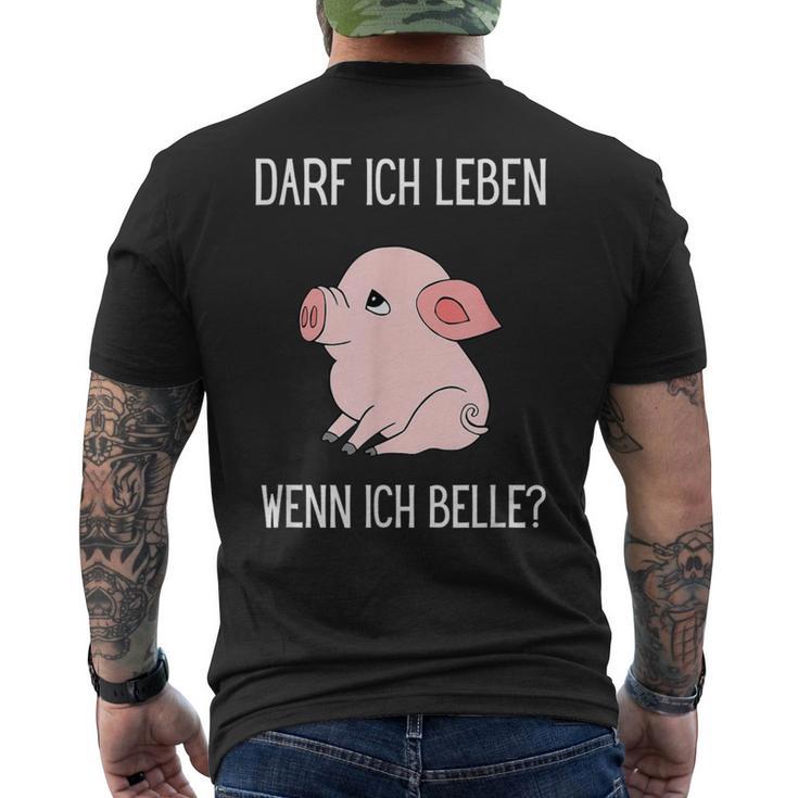 Darf Ich Leben Wenn Ich Belle Animal Loveeganegetarian T-Shirt mit Rückendruck