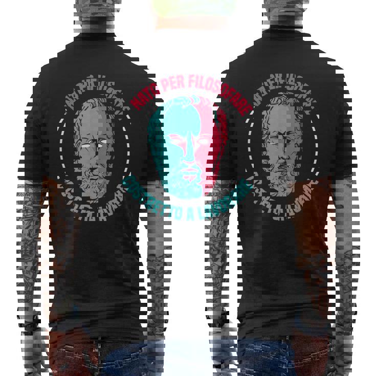 Detto Filosofia Filosofo Divertente Nato Per Filosofare T-shirt da uomo con stampa posteriore