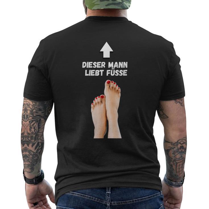 Dieser Mann Liebt Füße Fußfetisch Für Mann T-Shirt mit Rückendruck