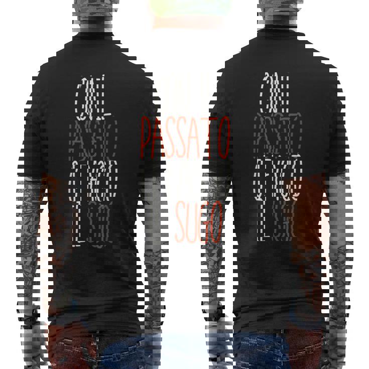 Divertente Uomo Con I Passato Ci Faccio Il Sugo T-shirt da uomo con stampa posteriore