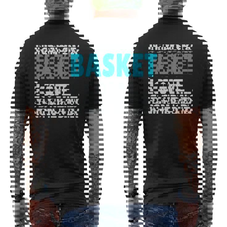 Divertenti Un Giorno Senza Basket Regalo Giocatore Basket T-shirt da uomo con stampa posteriore