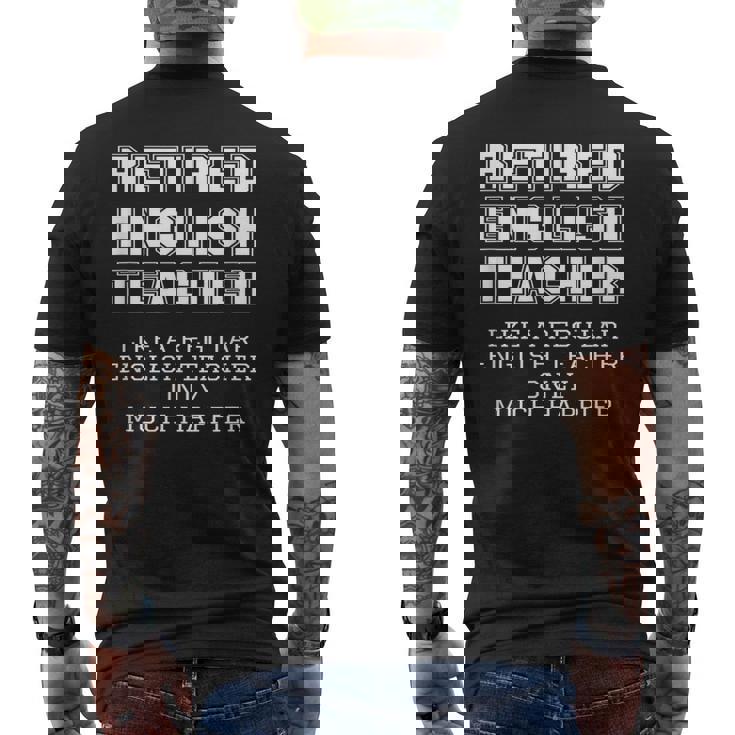 Divertido Regalo De Jubilación Para Profesores De Inglés Jubilados Solo Más Feliz Camiseta Hombre Estampado Espalda