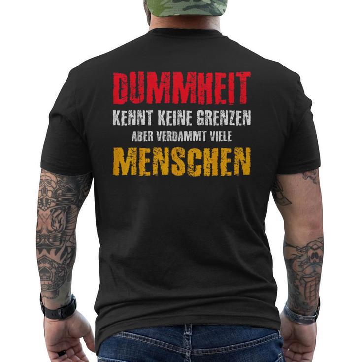 Dummheit Kissen Keine Grenzen T-Shirt mit Rückendruck