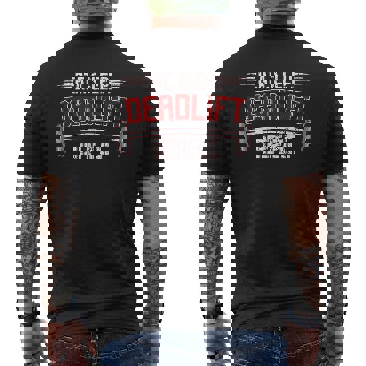 Eat Sleep Deadlift Repeat Gym Weightlifting T-shirt da uomo con stampa posteriore