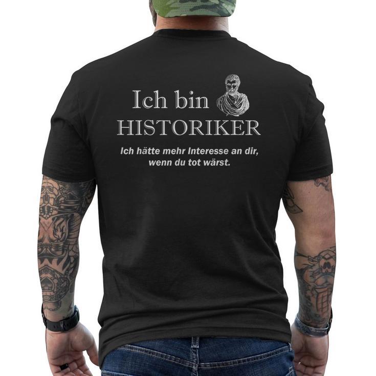 Ich Bin Historian T-Shirt mit Rückendruck