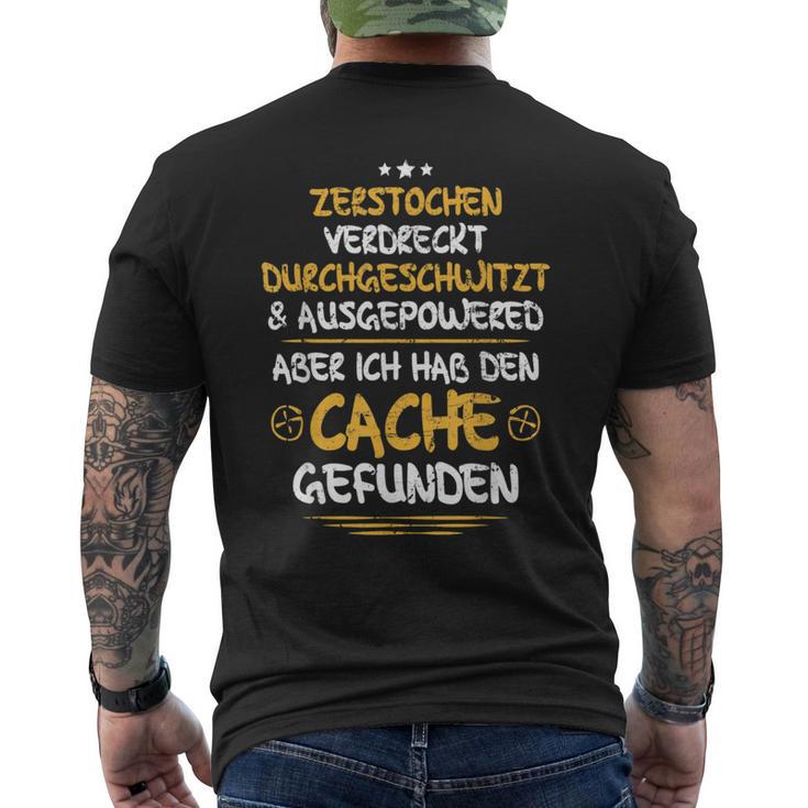 Geocaching Geocacher Ich Habe Den Cache Geocachen T-Shirt mit Rückendruck