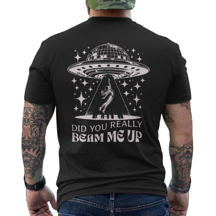 Hast Du Mich Wirklich Hochgestrahlt Ufo T-Shirt mit Rückendruck